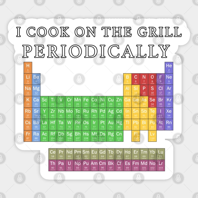 I Cook on the Grill Periodically Sticker by  The best hard hat stickers 